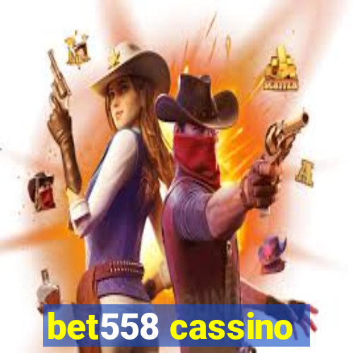 bet558 cassino